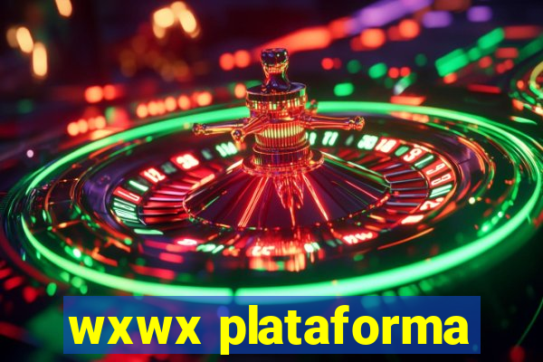 wxwx plataforma